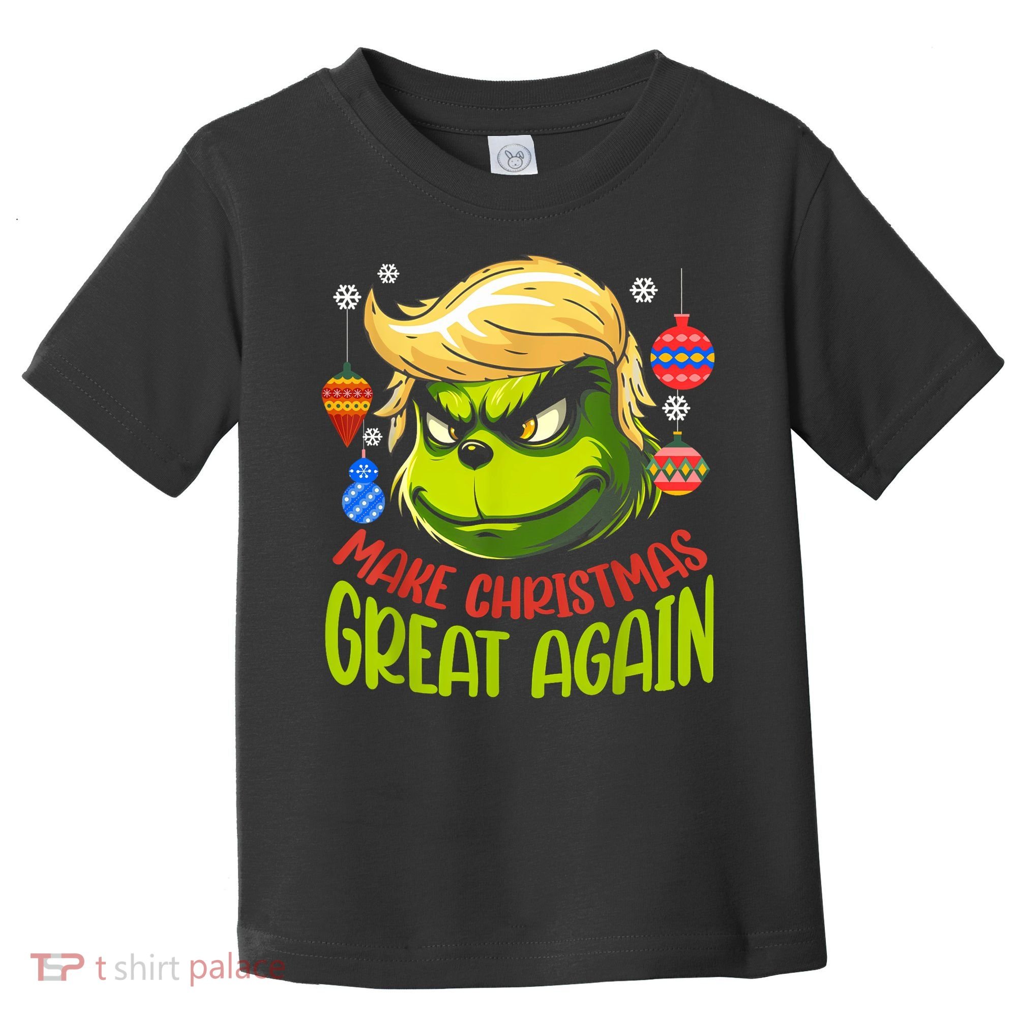 Make Christmas Great Again Donald Trump Xmas Funny Gift Toddler T-Shirt