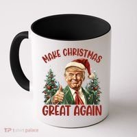 Make Christmas Great Again Donald Trump Funny Holiday Coffee Mug thumb 0