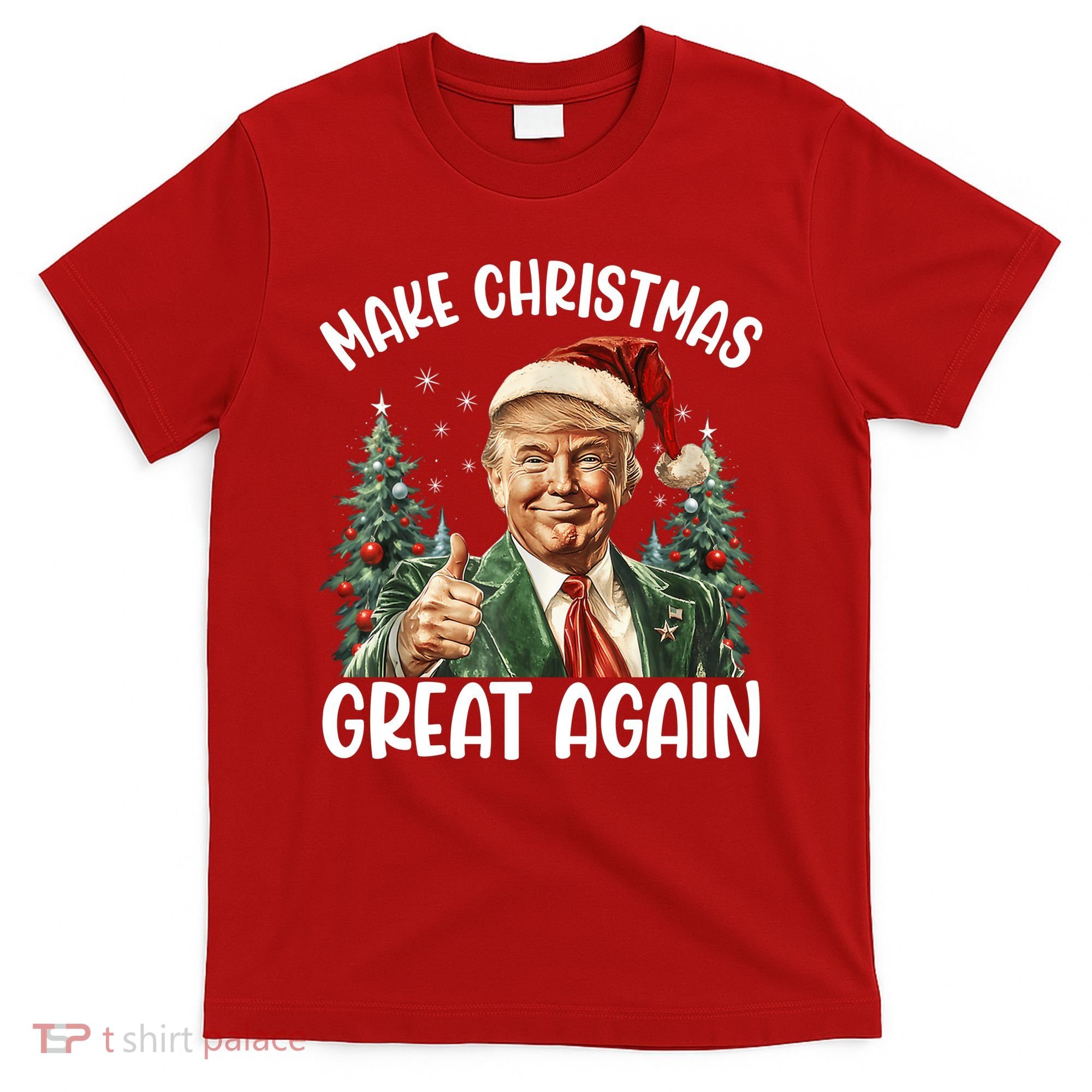 Make Christmas Great Again Donald Trump Funny Holiday T-Shirt
