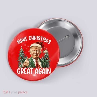 Make Christmas Great Again Donald Trump Funny Holiday Button