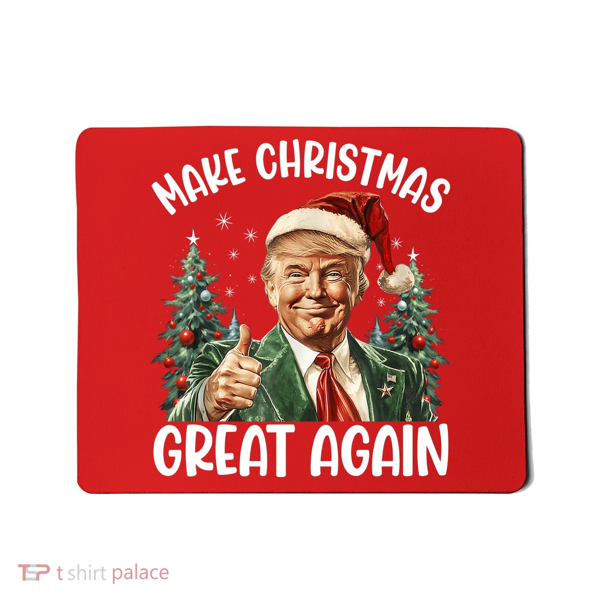 Make Christmas Great Again Donald Trump Funny Holiday Mousepad