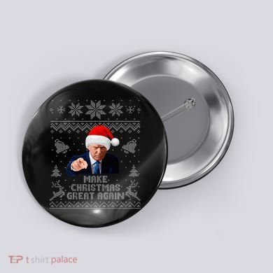 Make Christmas Great Again Donald Trump Holiday Button