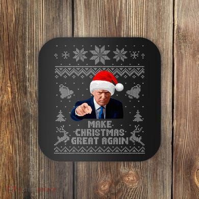 Make Christmas Great Again Donald Trump Holiday Coaster
