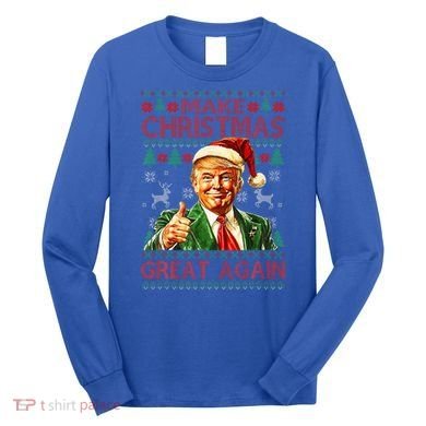 Make Christmas Great Again Long Sleeve Shirt
