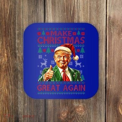 Make Christmas Great Again Coaster
