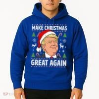 Make Christmas Great Again Funny Trump Ugly Christmas Gift Hoodie thumb 2