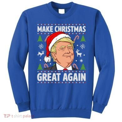Make Christmas Great Again Funny Trump Ugly Christmas Gift Sweatshirt