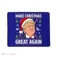 Make Christmas Great Again Funny Trump Ugly Christmas Gift Mousepad thumb 0