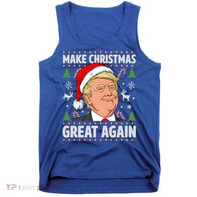 Make Christmas Great Again Funny Trump Ugly Christmas Gift Tank Top
