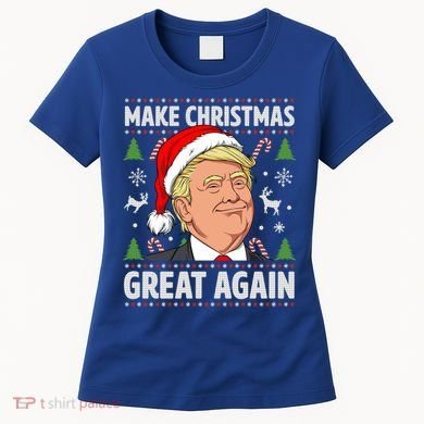 Make Christmas Great Again Funny Trump Ugly Christmas Gift Women's T-Shirt