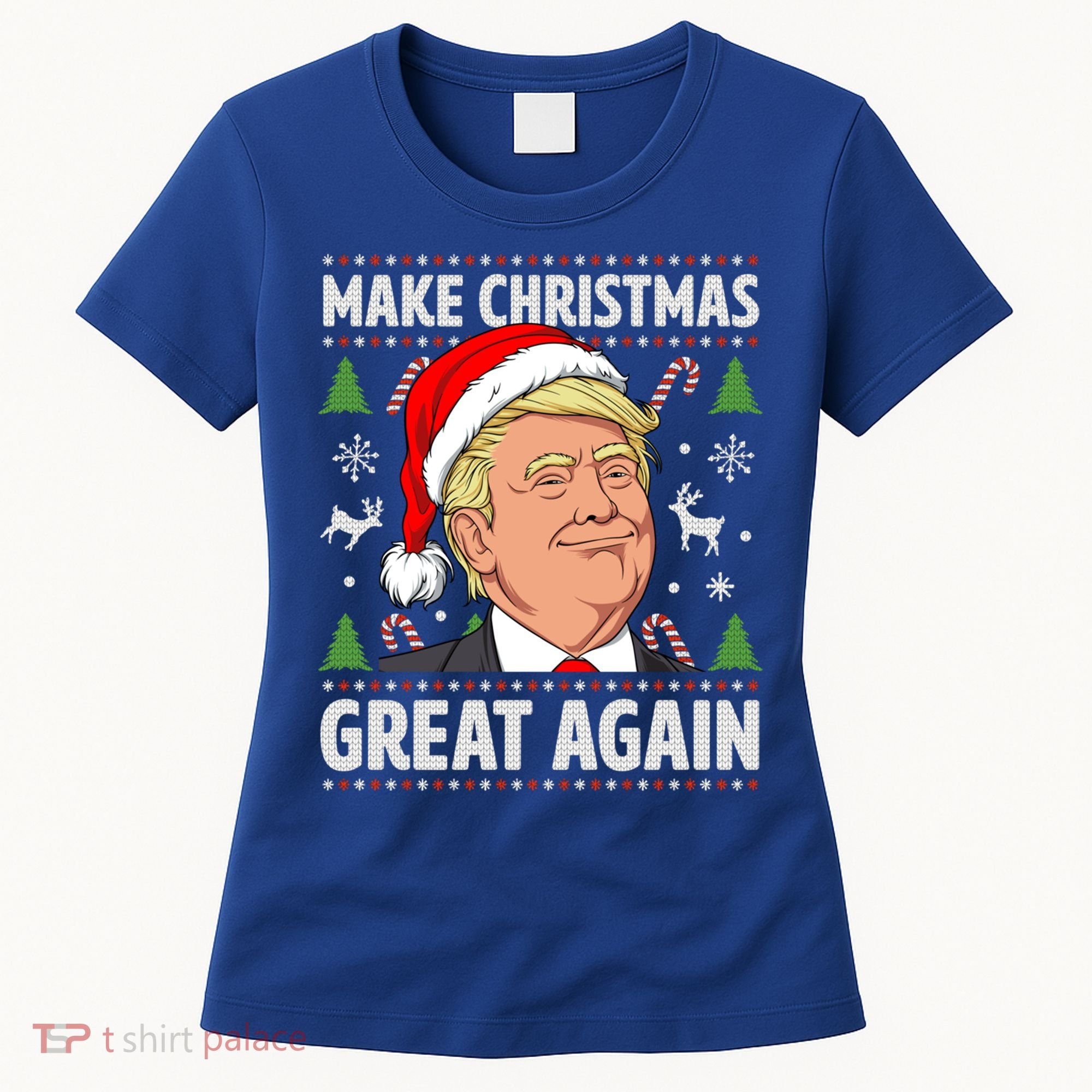 Make Christmas Great Again Funny Trump Ugly Christmas Gift Women's T-Shirt