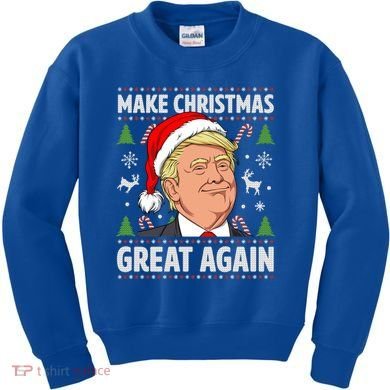 Make Christmas Great Again Funny Trump Ugly Christmas Gift Kids Sweatshirt