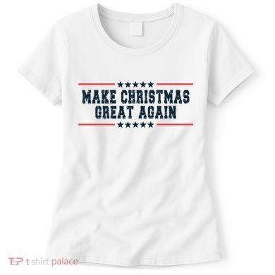 Make Christmas Great Again Funny Xmas Christmas Pajamas Gift Women's T-Shirt