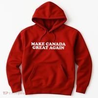 Make Canada Great Again Canada 51st State Funny Hoodie thumb 0