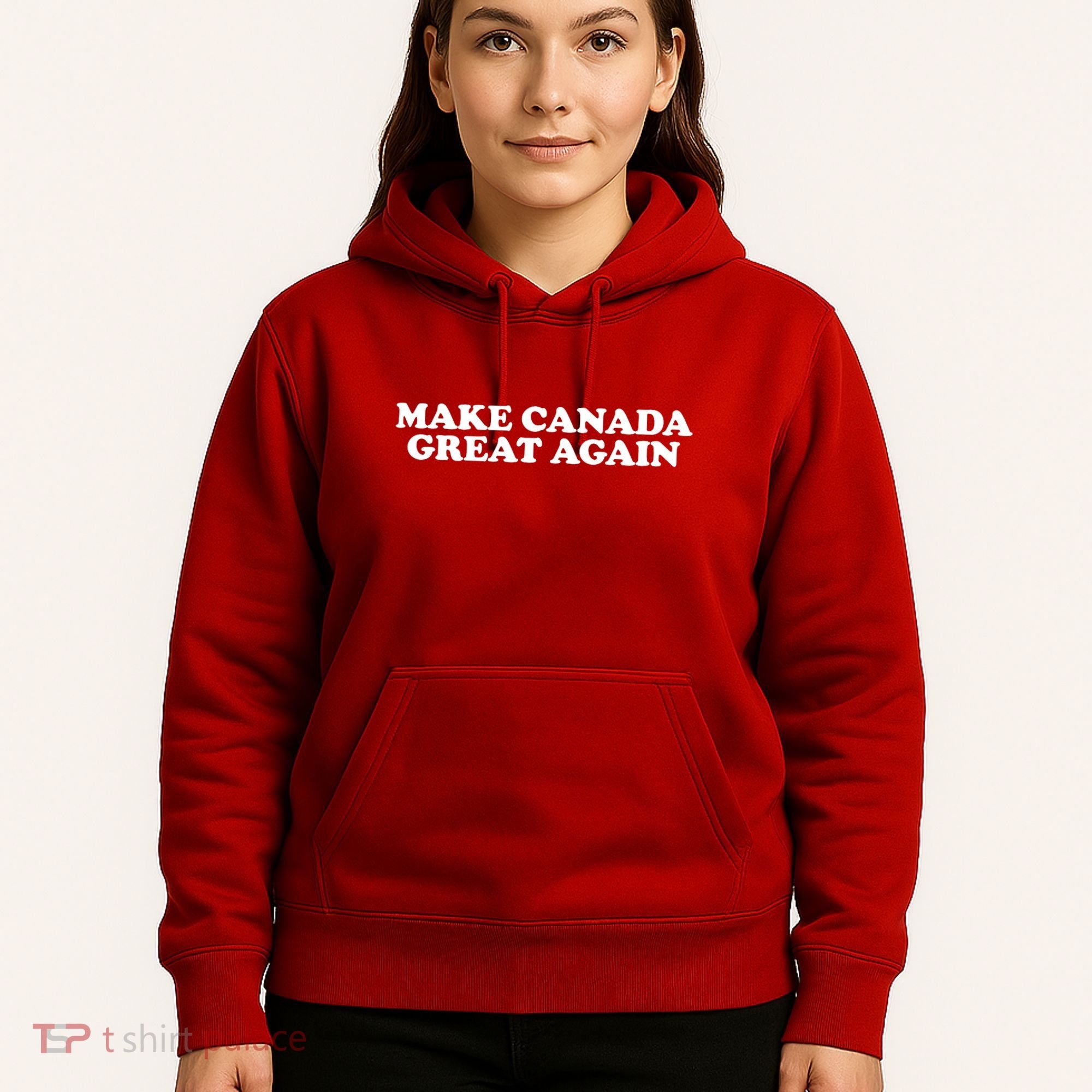 Make Canada Great Again Canada 51st State Funny Hoodie