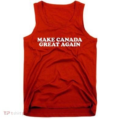 Make Canada Great Again Canada 51st State Funny Tank Top