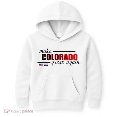 Make Colorado Great Again Kids Hoodie