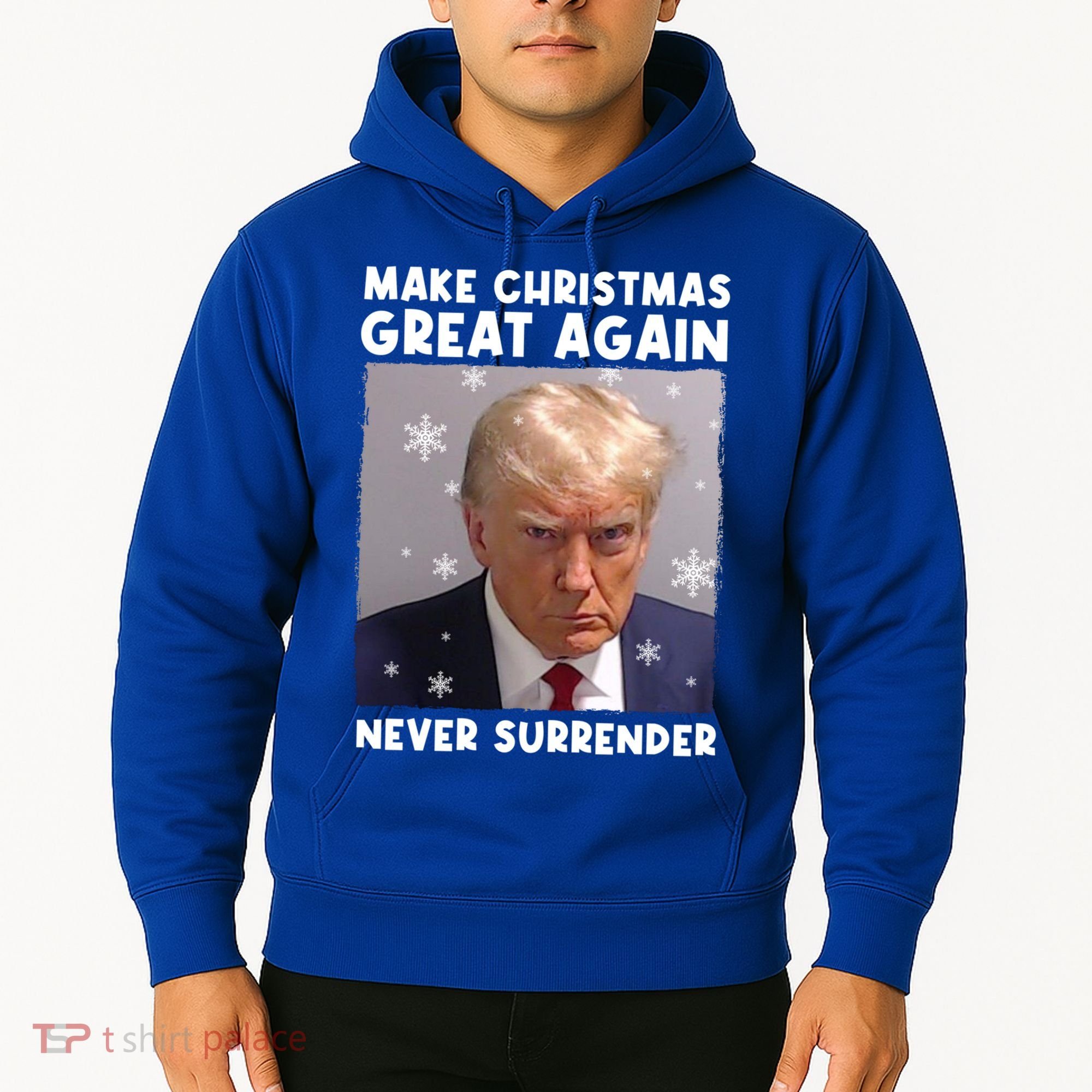 Make Christmas Great Again Trump Mug Shot Never Surrender Gift Hoodie