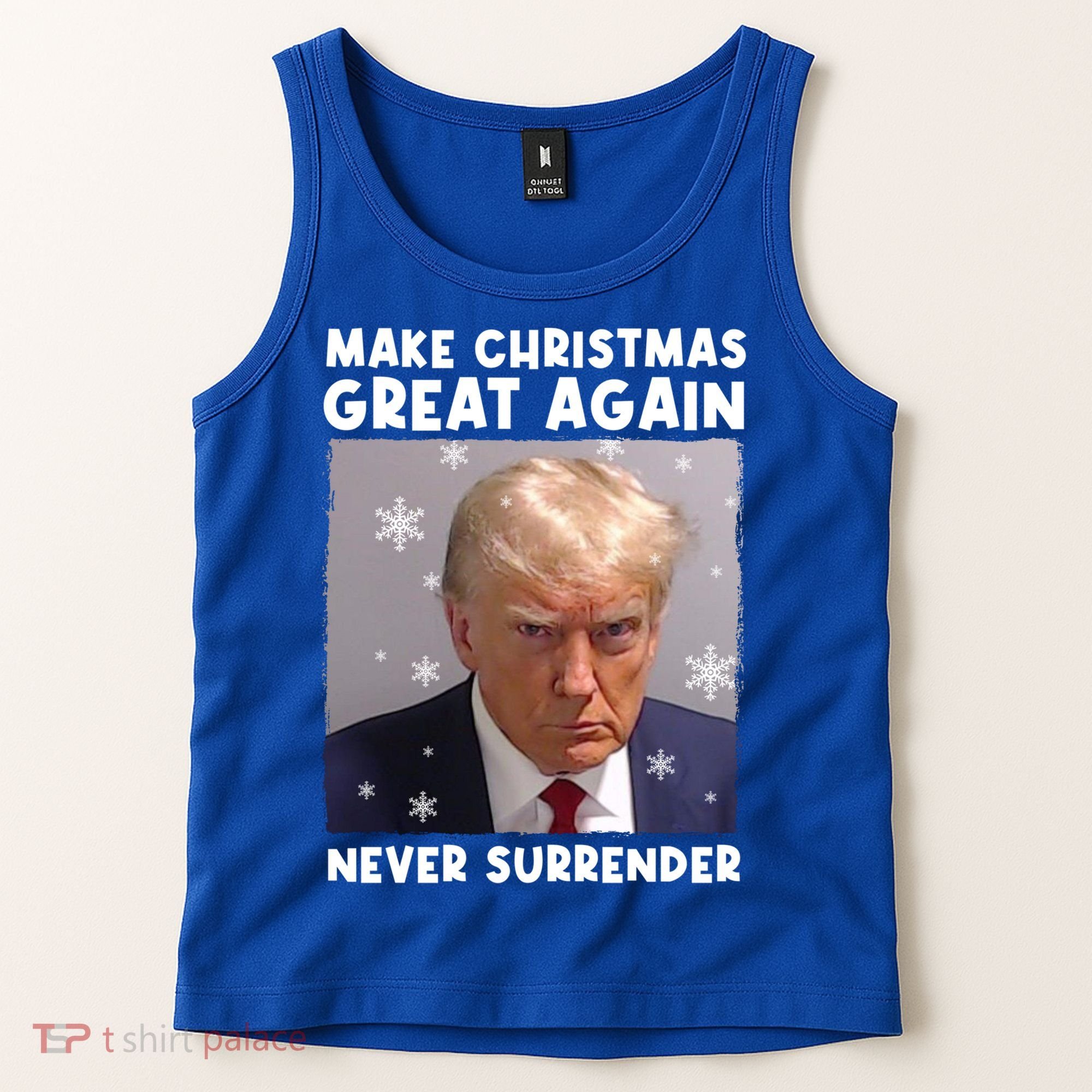 Make Christmas Great Again Trump Mug Shot Never Surrender Gift Tank Top