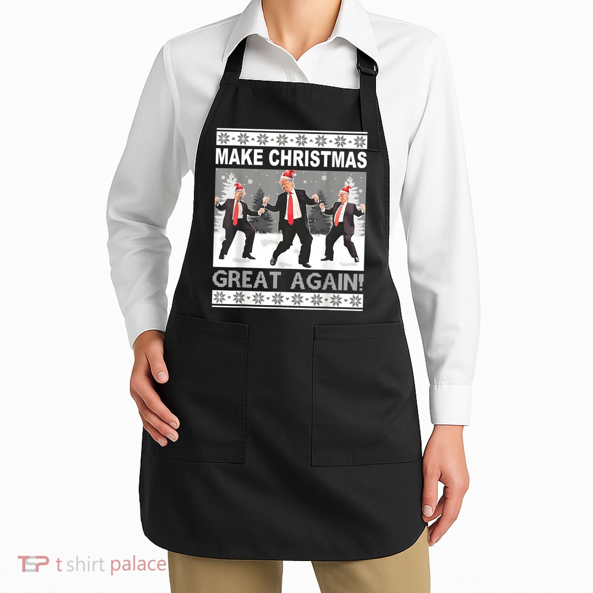 Make Christmas Great Again Trump Dancing Apron