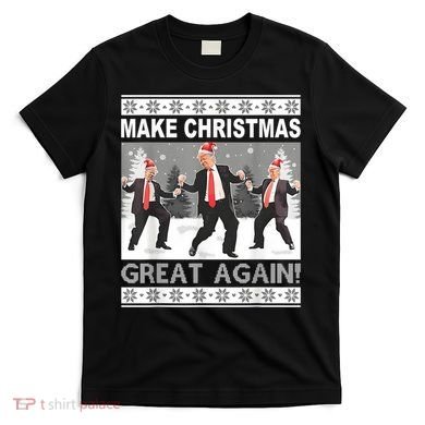 Make Christmas Great Again Trump Dancing T-Shirt