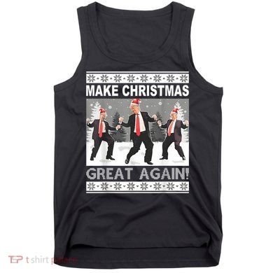 Make Christmas Great Again Trump Dancing Tank Top