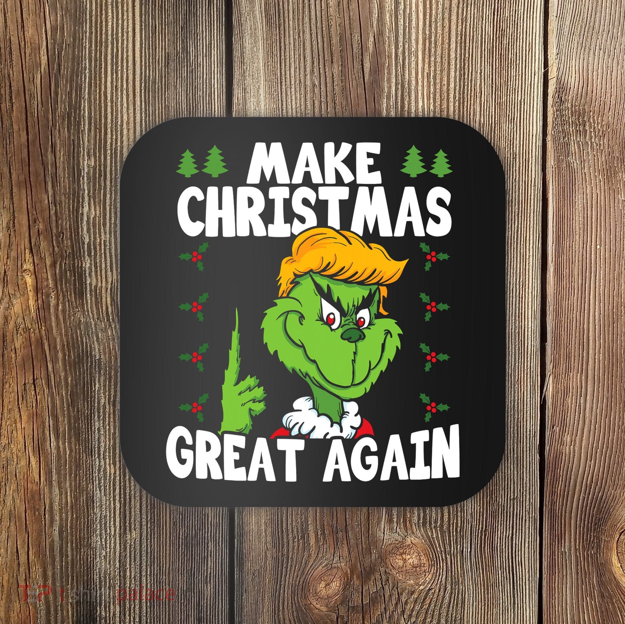 Make Christmas Great Again Donald Trump Xmas Funny Gift Coaster