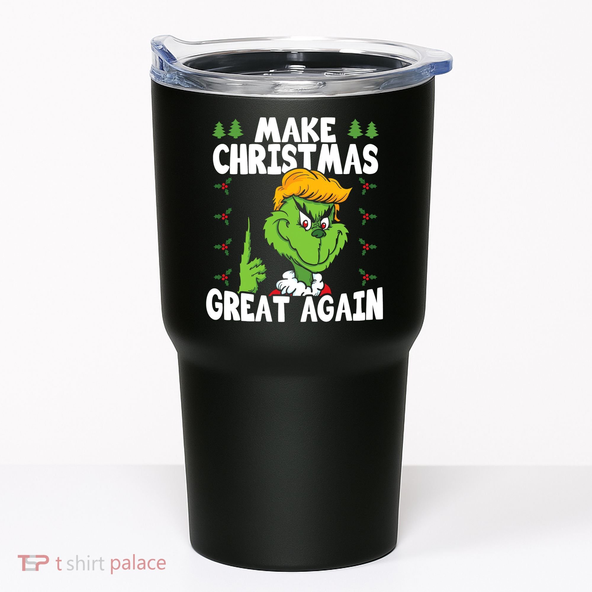 Make Christmas Great Again Donald Trump Xmas Funny Gift Tumbler