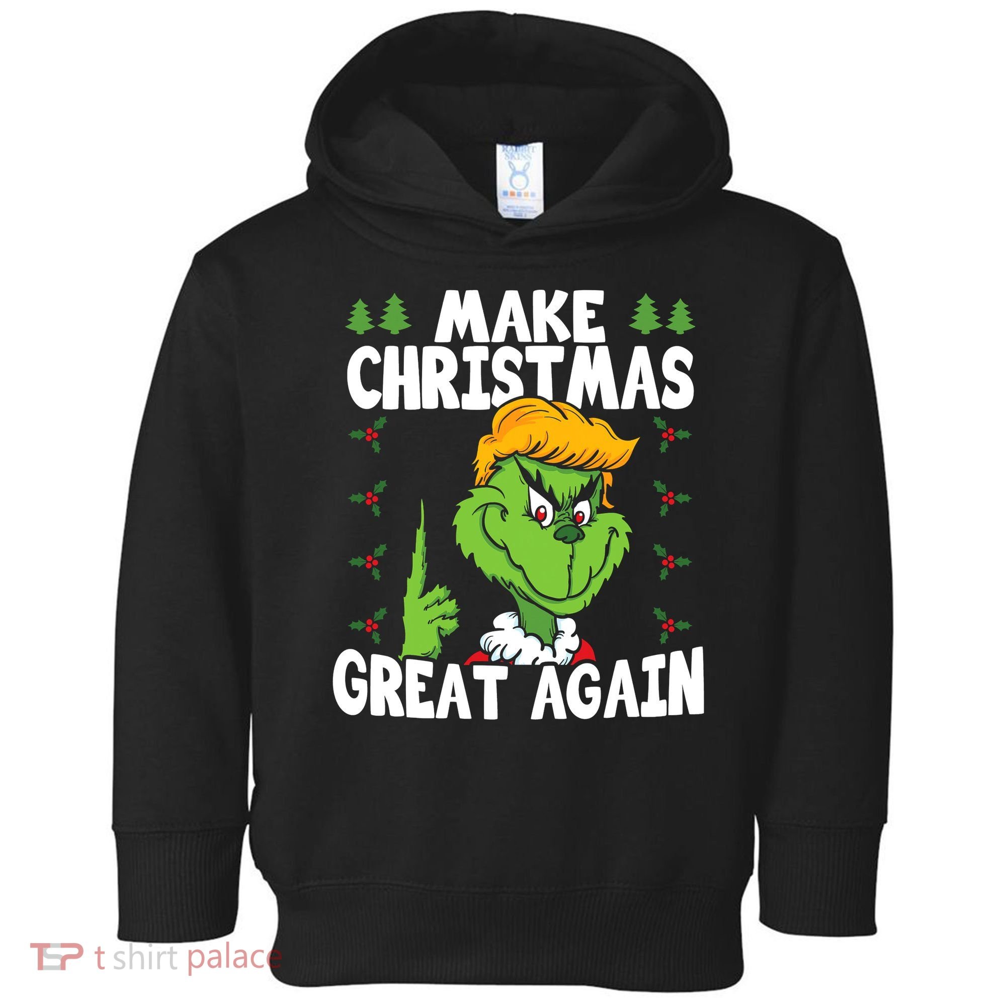 Make Christmas Great Again Donald Trump Xmas Funny Gift Toddler Hoodie