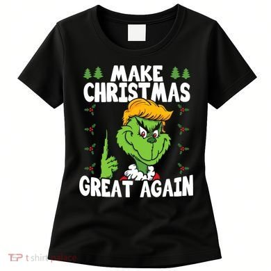 Make Christmas Great Again Donald Trump Xmas Funny Gift Women's T-Shirt