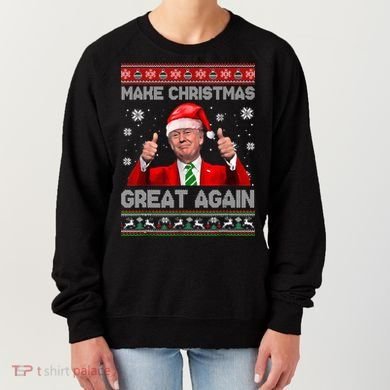 Make Christmas Great Again Ugly Xmas Funny Trump Women's Sweatshirt