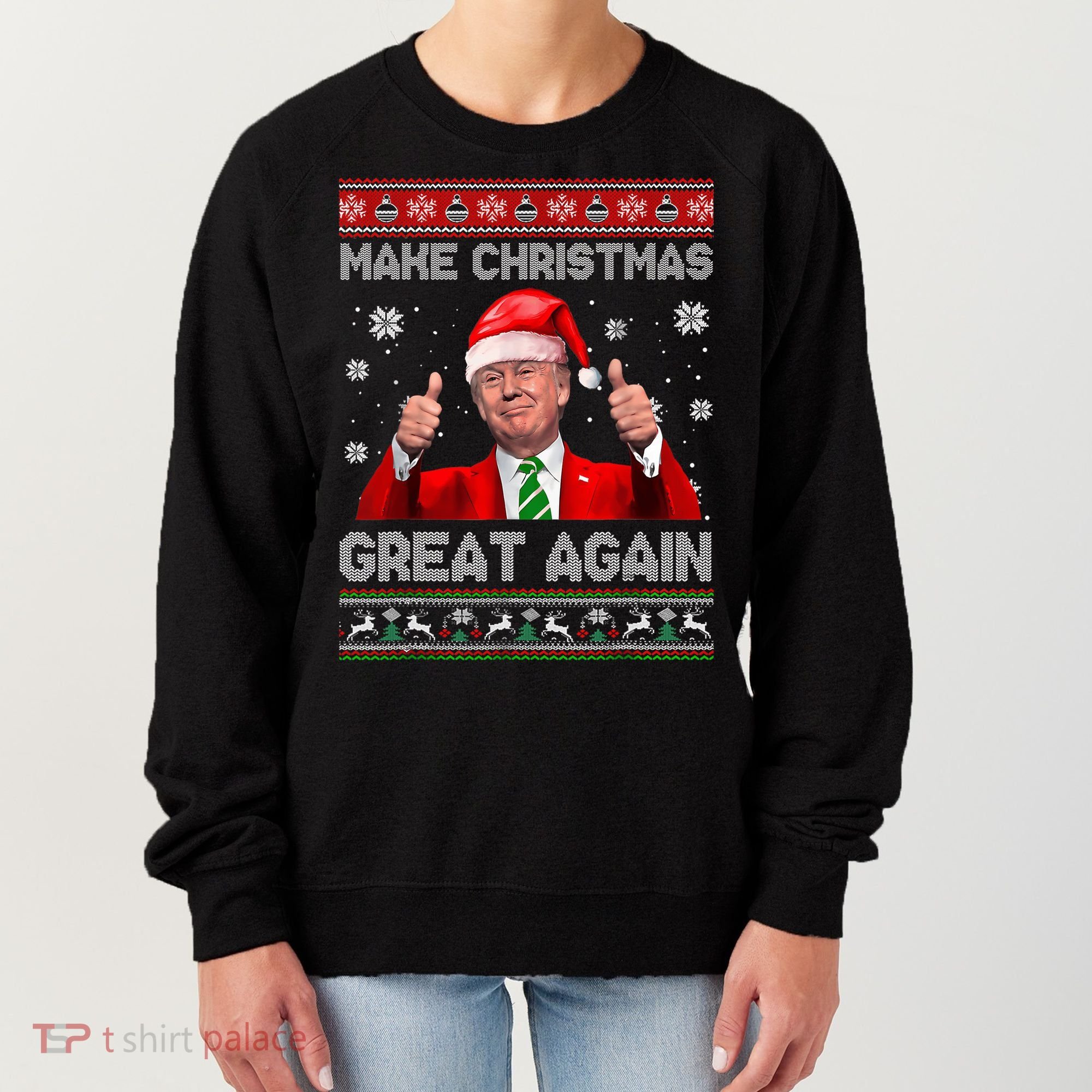 Make Christmas Great Again Ugly Xmas Funny Trump Women's Sweatshirt