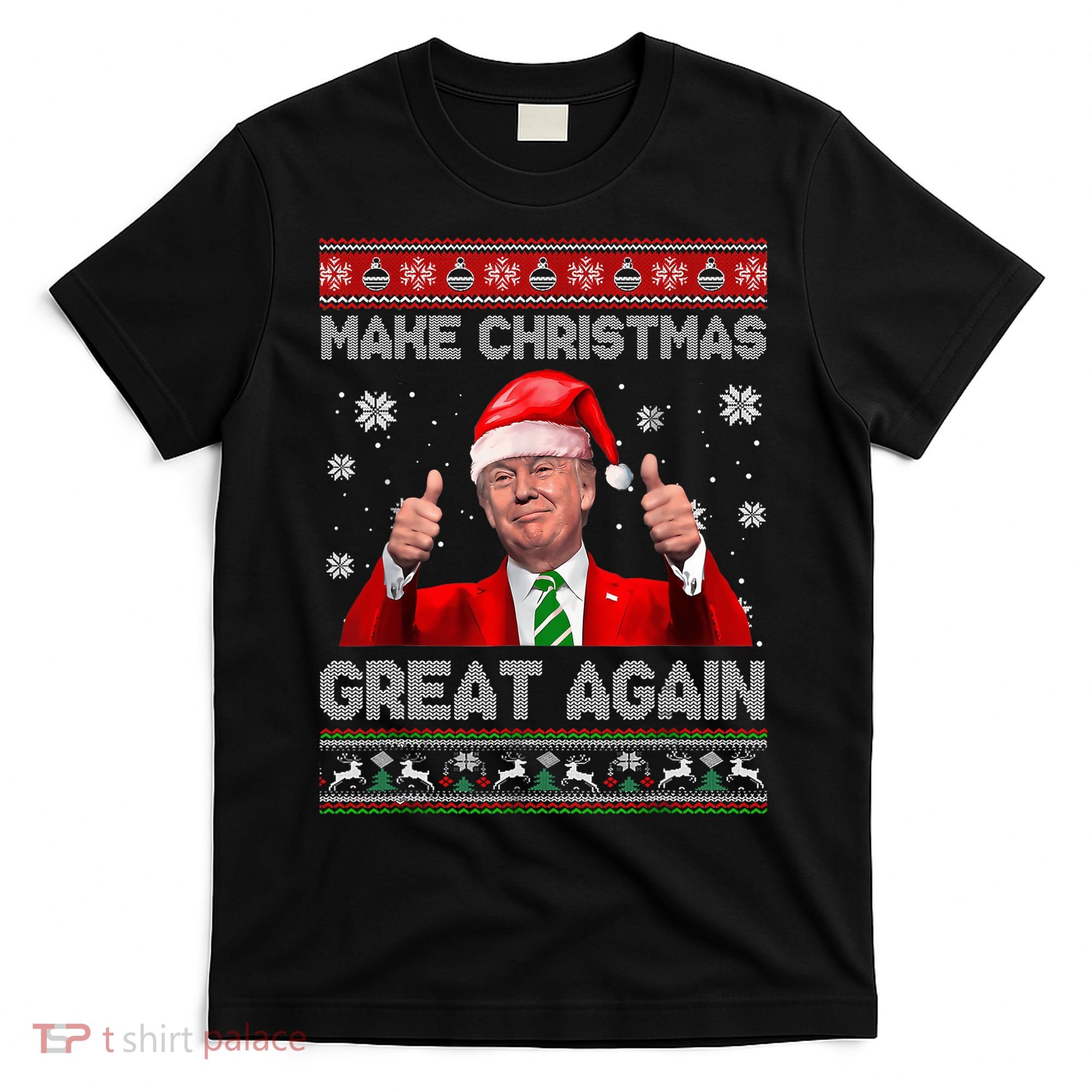 Make Christmas Great Again Ugly Xmas Funny Trump T-Shirt
