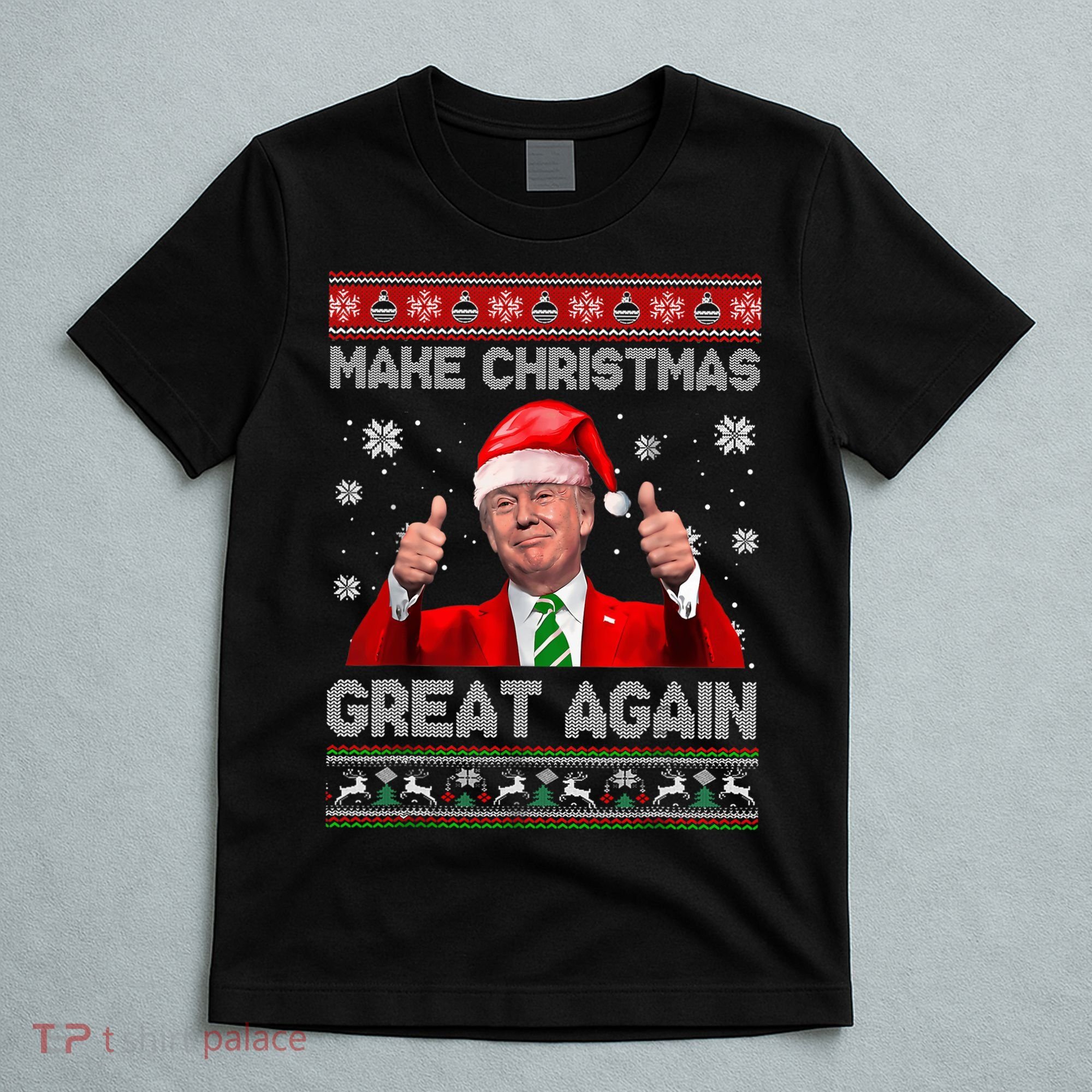 Make Christmas Great Again Ugly Xmas Funny Trump T-Shirt