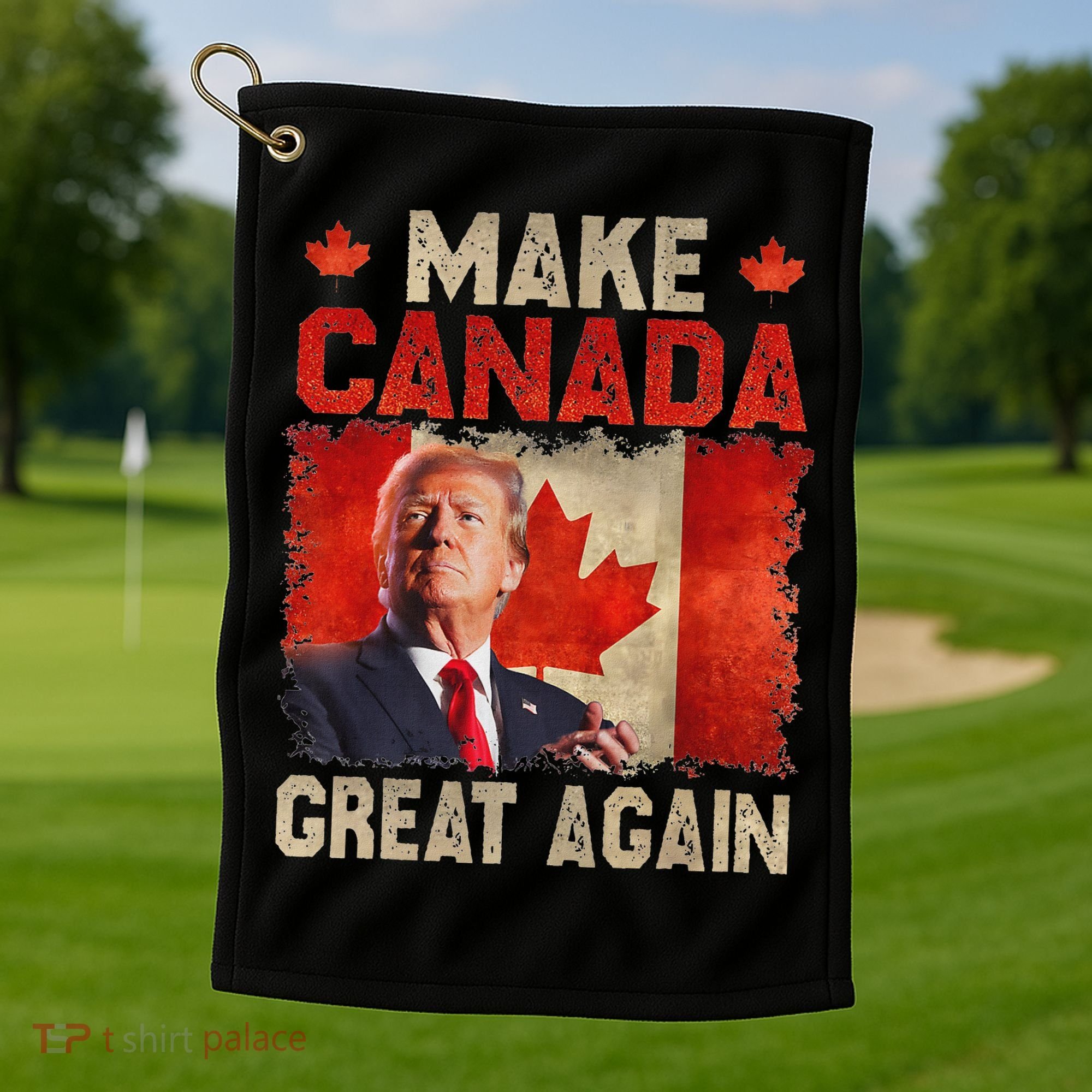 Make Canada Great Again Trump Golf Towel
