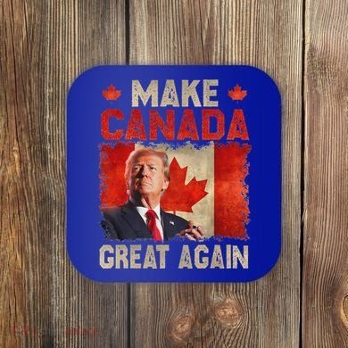 Make Canada Great Again Trump Coaster
