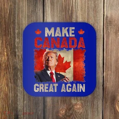 Make Canada Great Again Trump Coaster