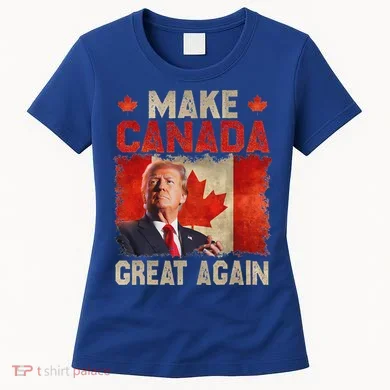Make Canada Great Again Trump Women's T-Shirt