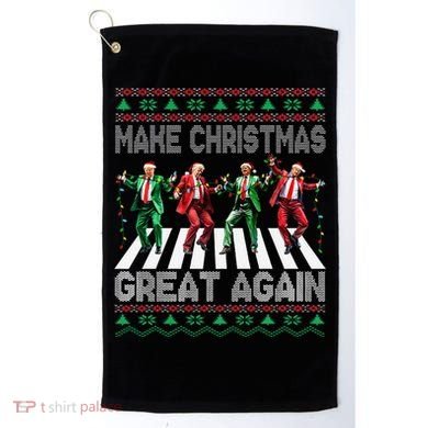 Make Christmas Great Again Ugly Sweaters Trump Dance Santa Golf Towel