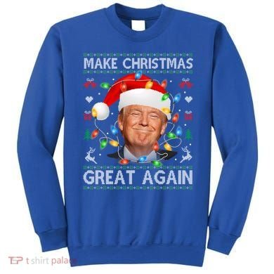 Make Christmas Great Again Funny Trump Ugly Christmas Gift Sweatshirt