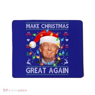 Make Christmas Great Again Funny Trump Ugly Christmas Gift Mousepad