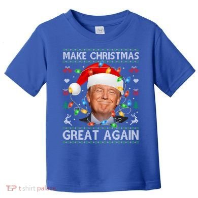 Make Christmas Great Again Funny Trump Ugly Christmas Gift Toddler T-Shirt
