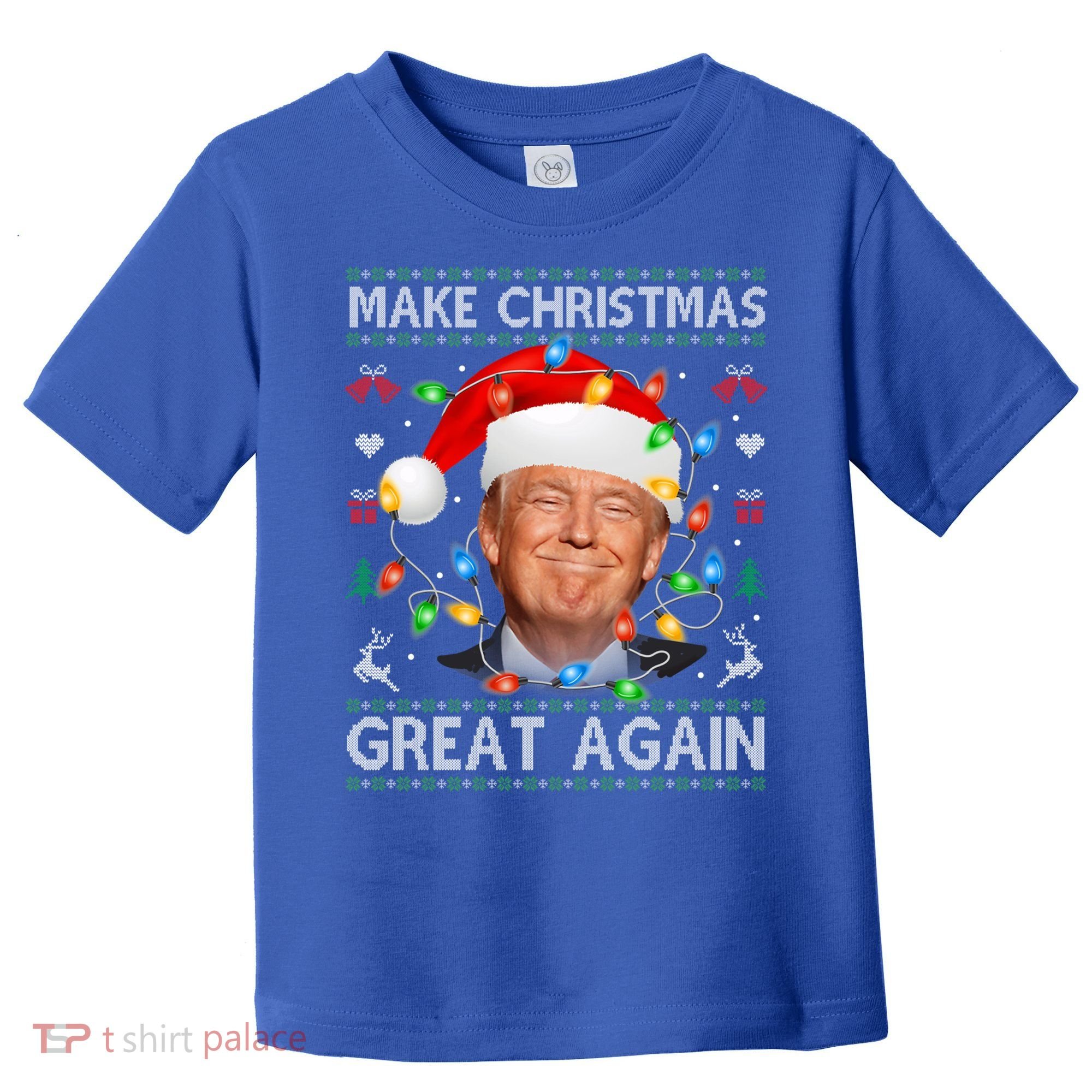 Make Christmas Great Again Funny Trump Ugly Christmas Gift Toddler T-Shirt