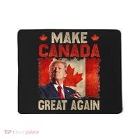 Make Canada Great Again Funny Trump President 2024 Mousepad thumb 0