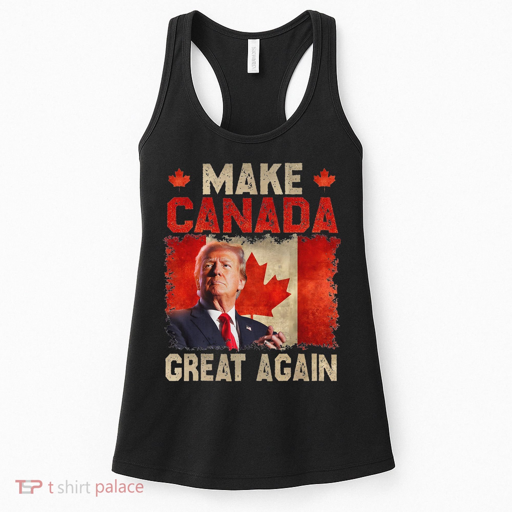 Make Canada Great Again Funny Trump President 2024 Women's Tank Top