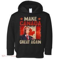 Make Canada Great Again Funny Trump President 2024 Toddler Hoodie thumb 0