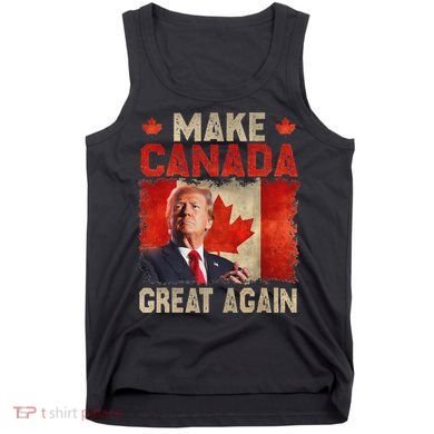 Make Canada Great Again Funny Trump President 2024 Tank Top