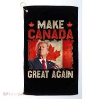 Make Canada Great Again Funny Trump President 2024 Golf Towel thumb 0