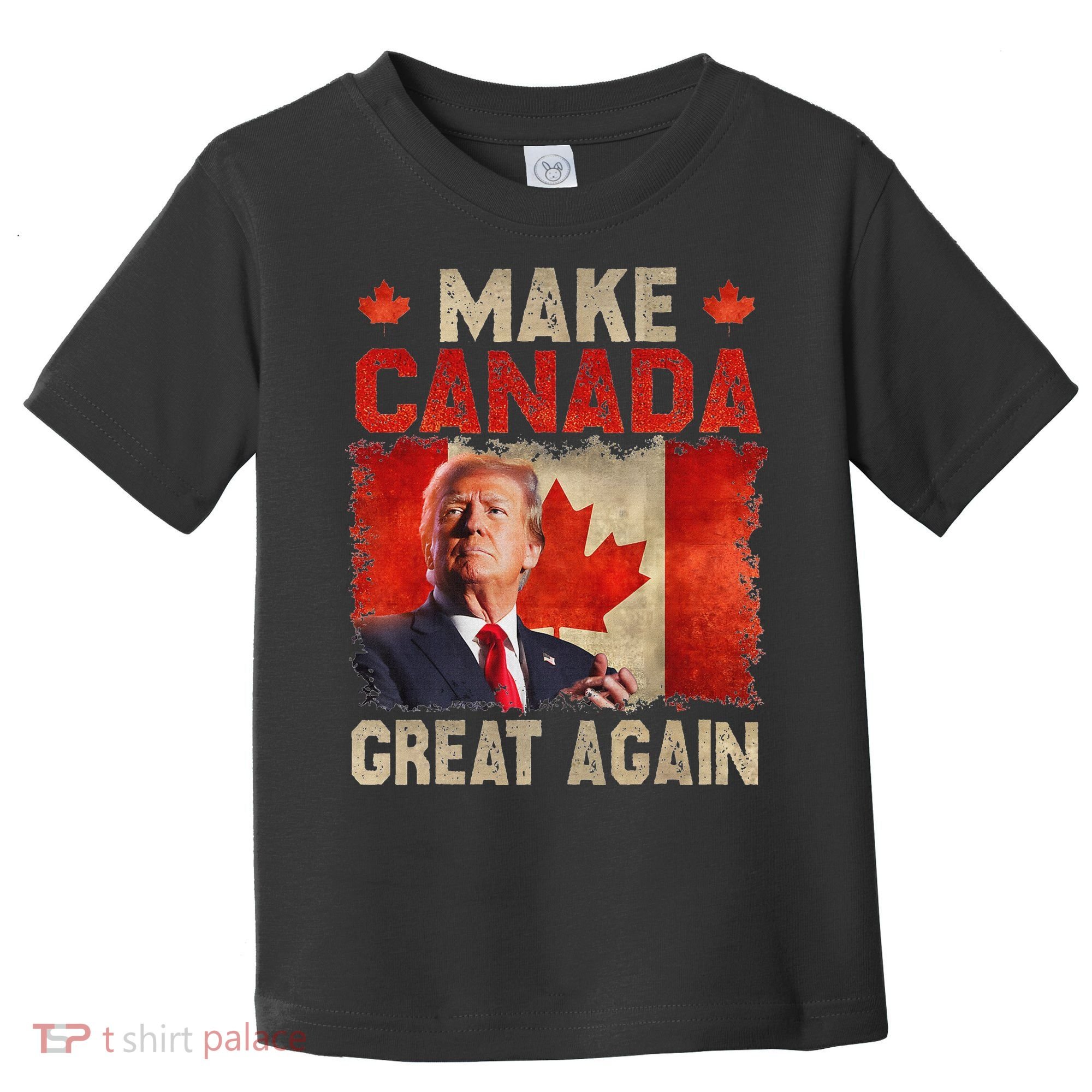 Make Canada Great Again Funny Trump President 2024 Toddler T-Shirt
