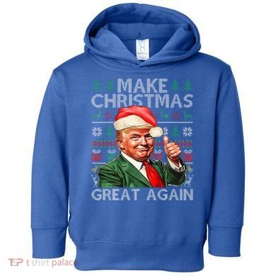 Make Christmas Great Again Funny Trump Xmas Snow Toddler Hoodie